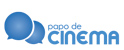 Papo de Cinema
